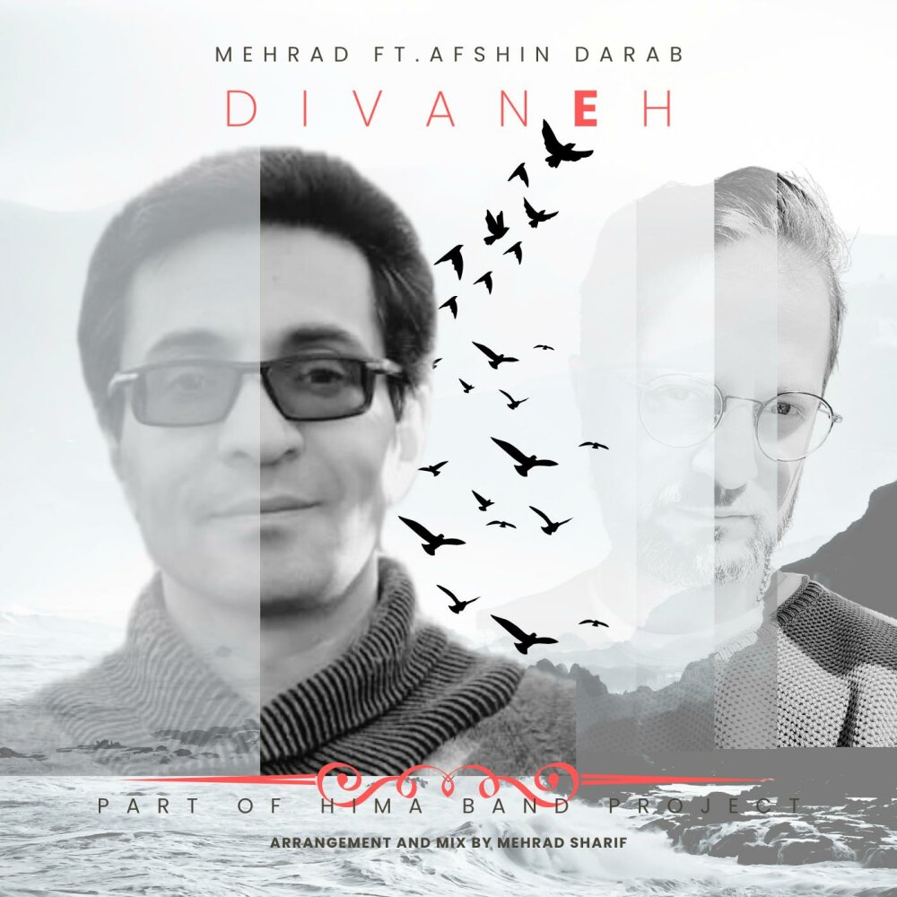 Divaneh (Ft Afshin Darab) - Mehrad Sharif