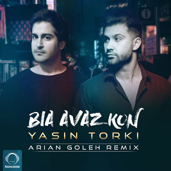 Bia Avaz Kon (Arian Goleh Remix)