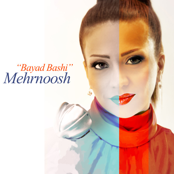 Bayad Bashi - Mehrnoosh