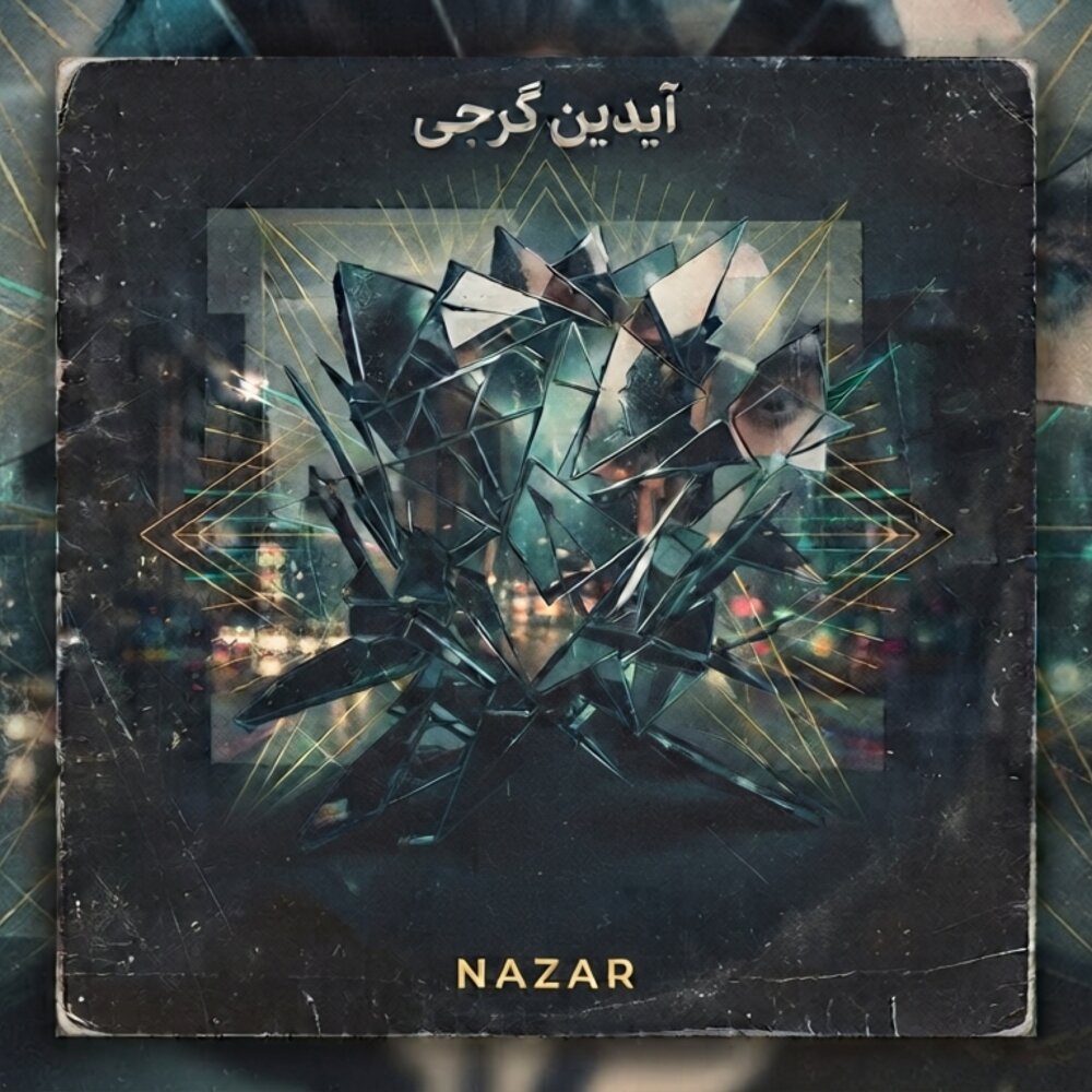 Nazar (Ft Yashar Gorji)