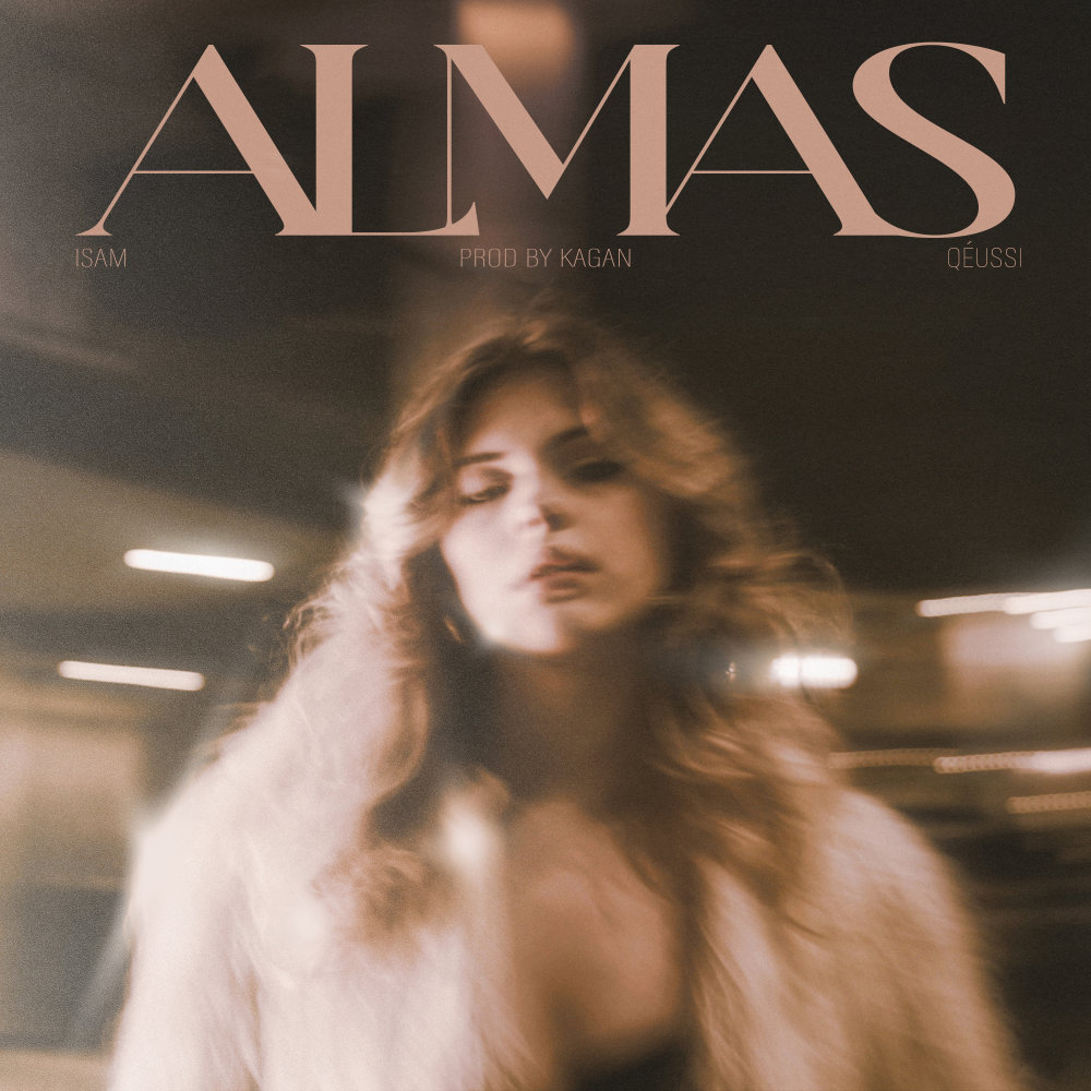 Almas (Ft Qeussi)