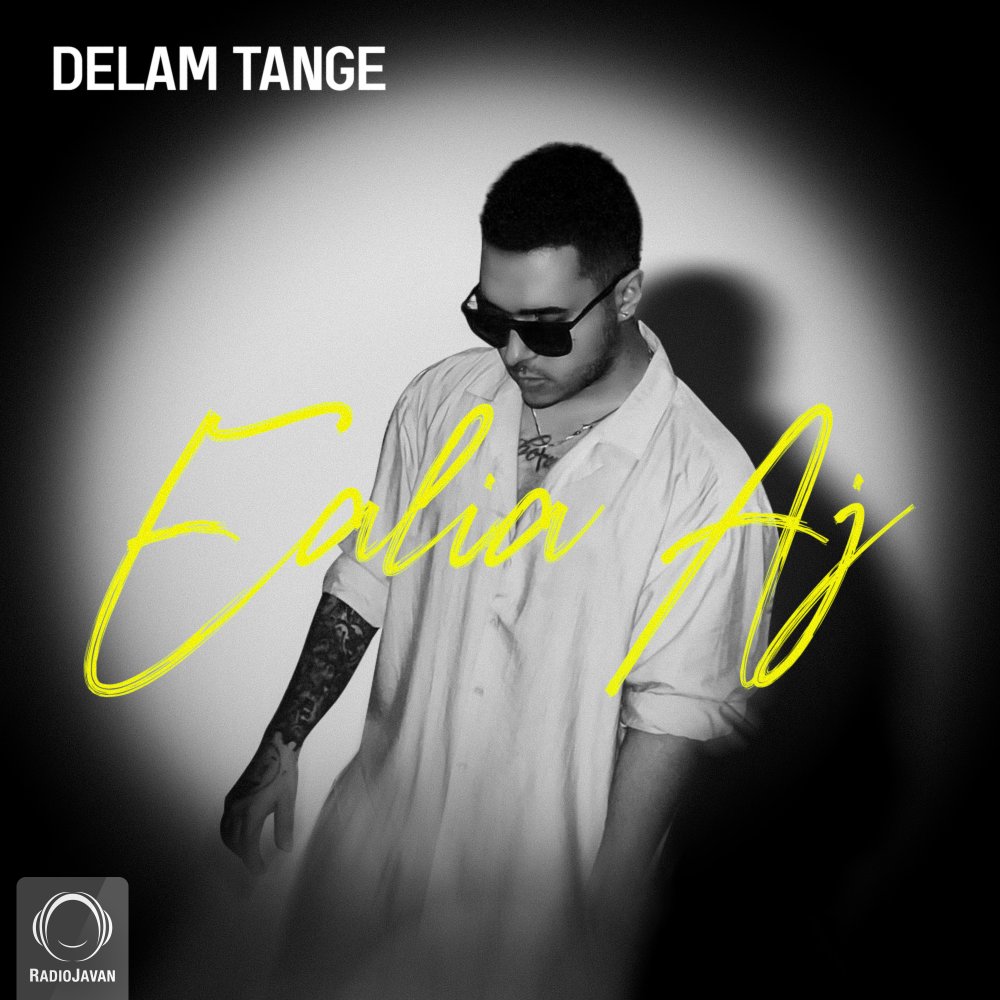 Delam Tange - Ealia Aj