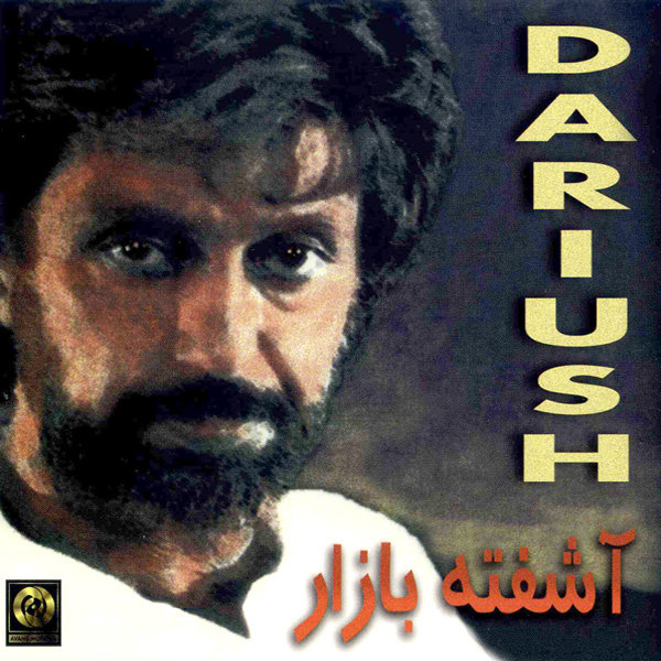 Ashofteh Bazar - Dariush