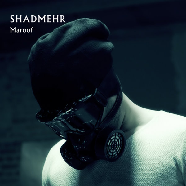 Maroof - Shadmehr Aghili
