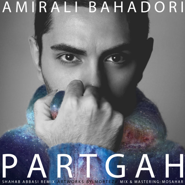 Partgah (Deep Remix) - Amirali Bahadori