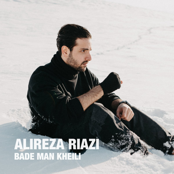 Bade Man Kheili - Alireza Riazi