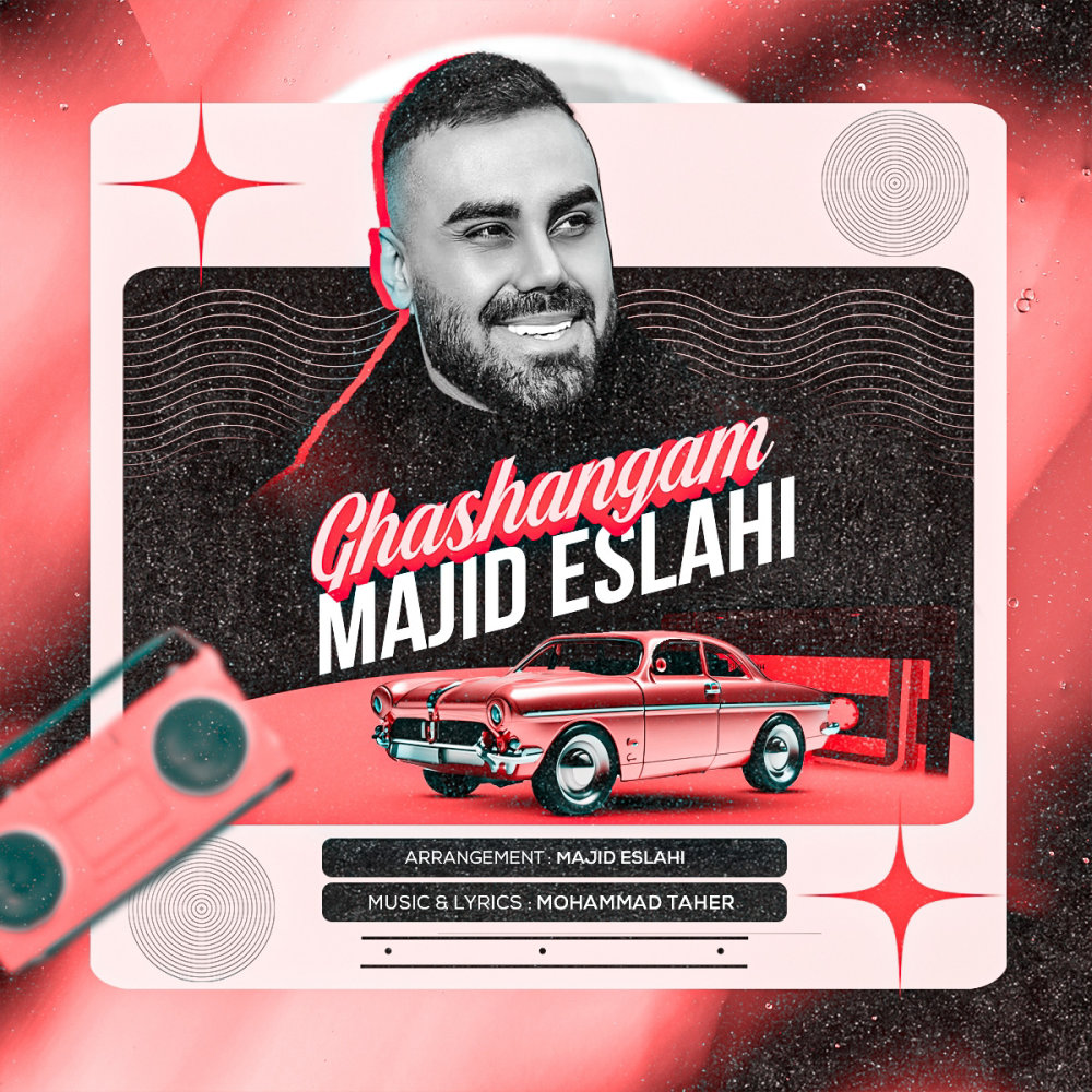 Ghashangam - Majid Eslahi