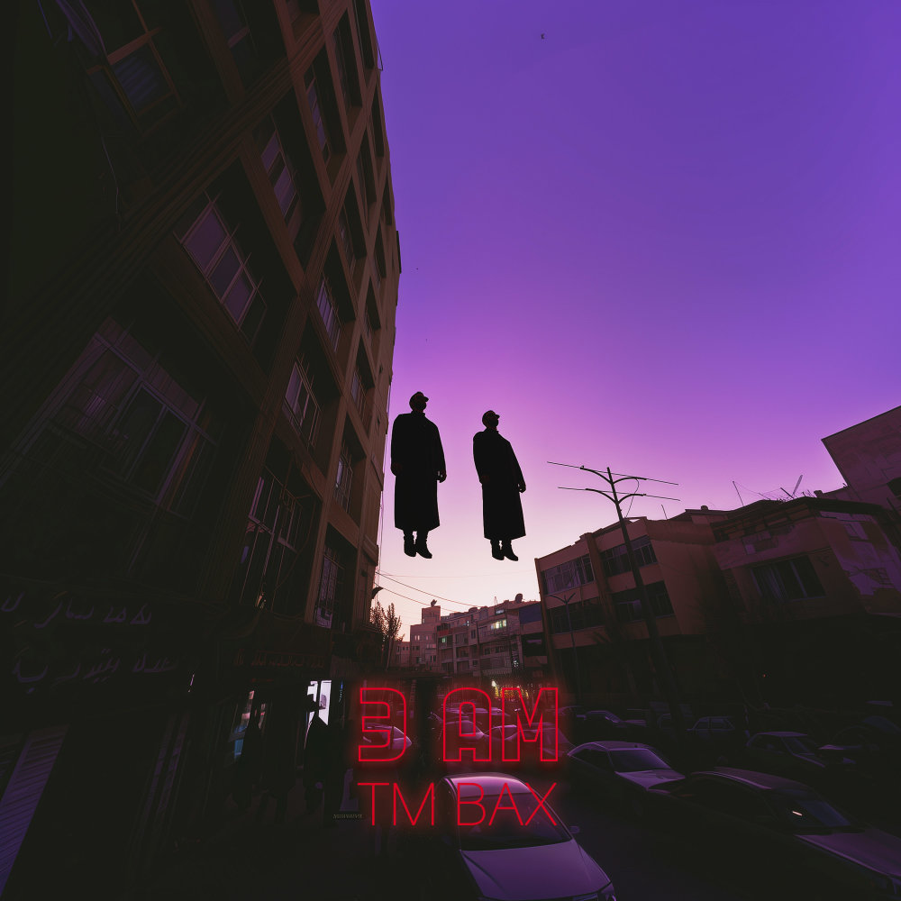 3 AM - TM Bax