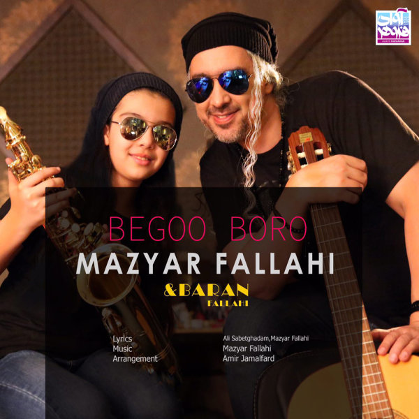 Begoo Boro - Mazyar Fallahi & Baran Fallahi