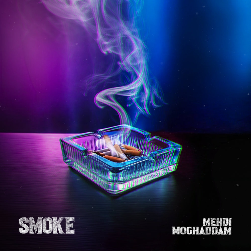 Smoke - Mehdi Moghadam