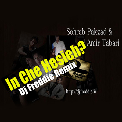 In Che Hesieh (DJ Freddie Remix) - Sohrab Pakzad