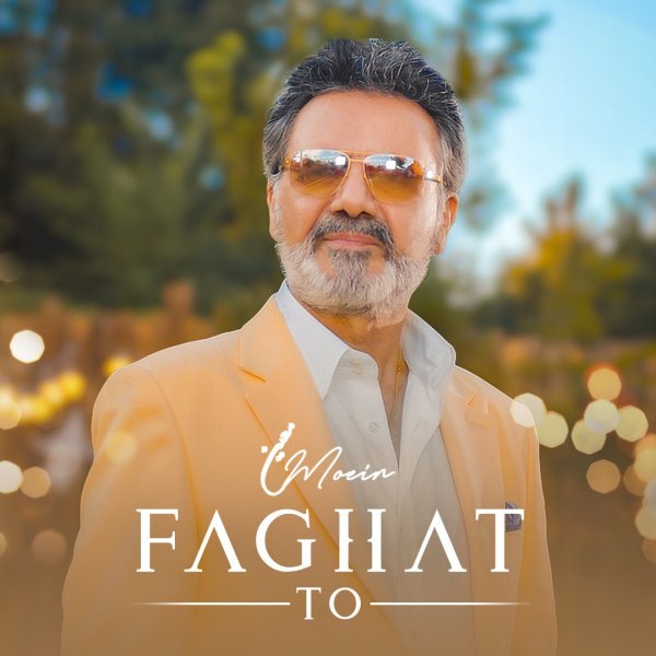 Faghat To - Moein