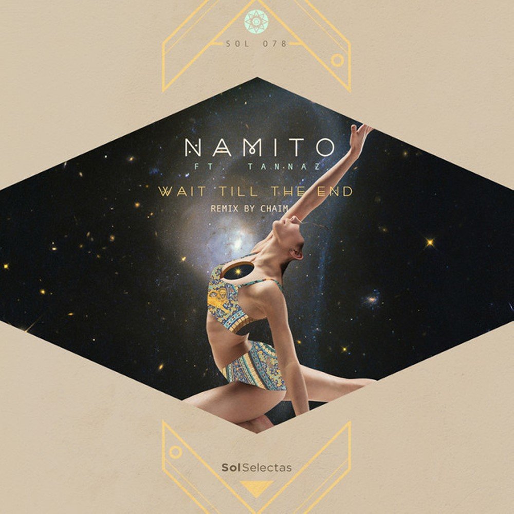 Wait Till the End (Short Version) - Namito & Tannaz
