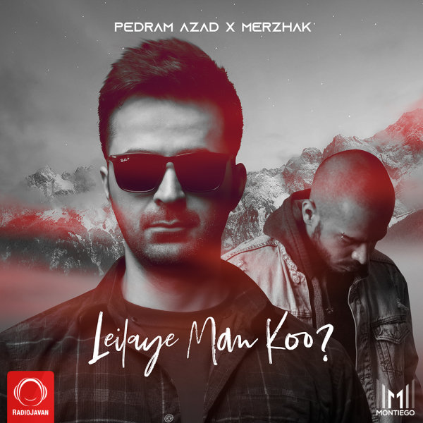 Leilaye Man Koo (Ft Merzhak)