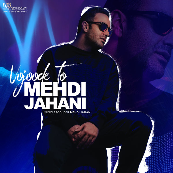 Vojoode To - Mehdi Jahani