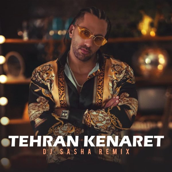 Tehraan Kenaret (Remix) - DJ Sasha