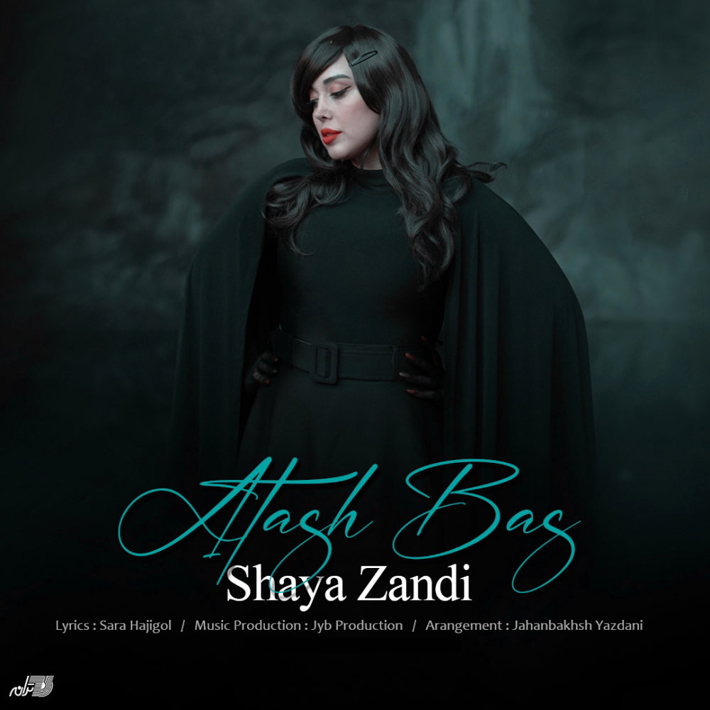 Atash Bas - Shaya Zandi