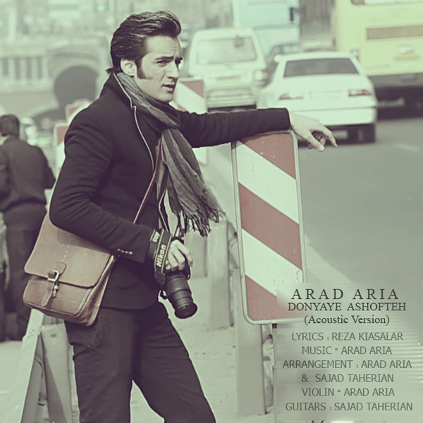Donyaye Ashofteh (Acoustic Version) - Arad Aria
