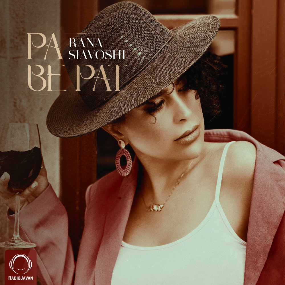 Pa Be Pat - Rana Siavoshi