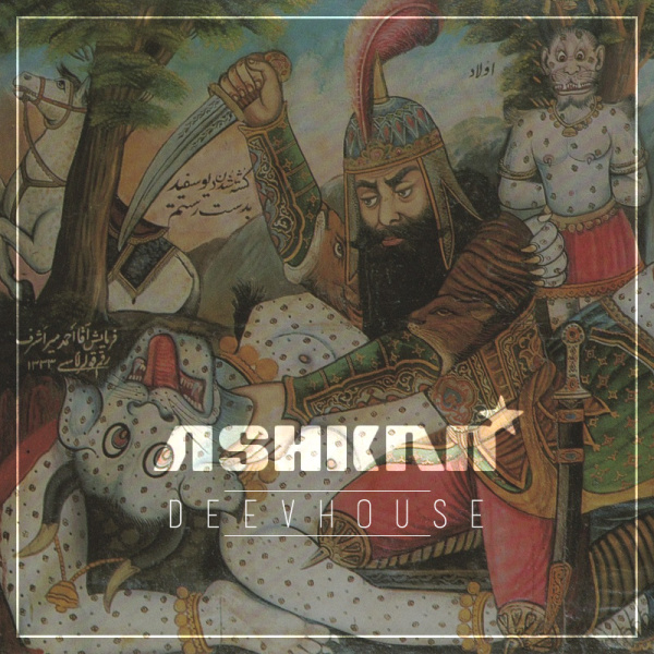 DeevHouse - Ashkan