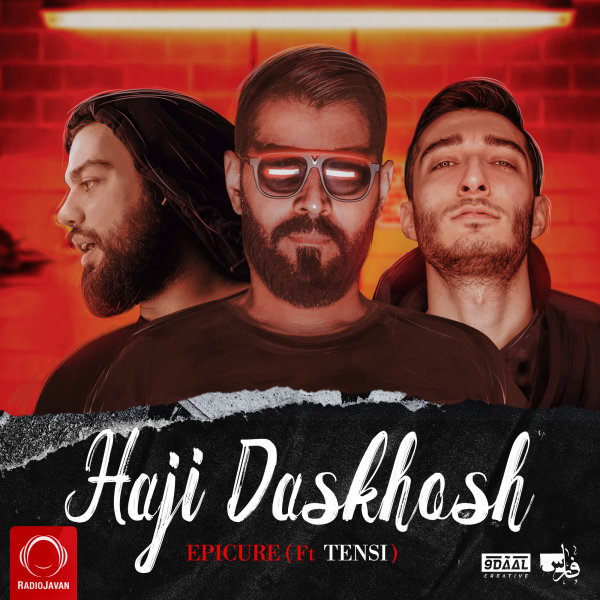 Haji Daskhosh (Ft Tensi)