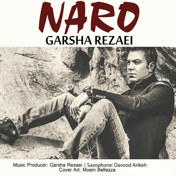 Naro - Garsha Rezaei