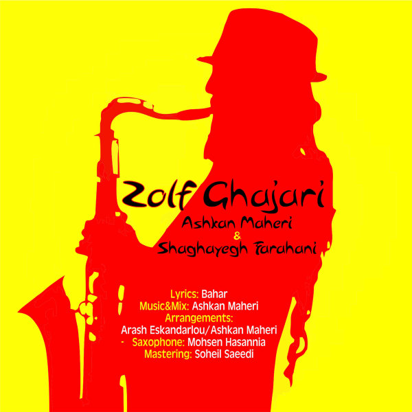 Zolf Ghajari - Ashkan Maheri & Shaghayegh Farahani