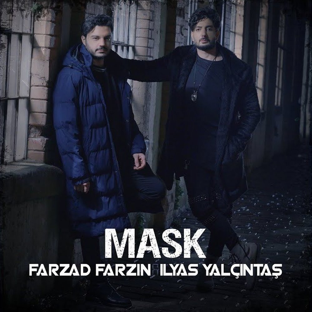 Mask - Farzad Farzin & ilyas Yalcintas