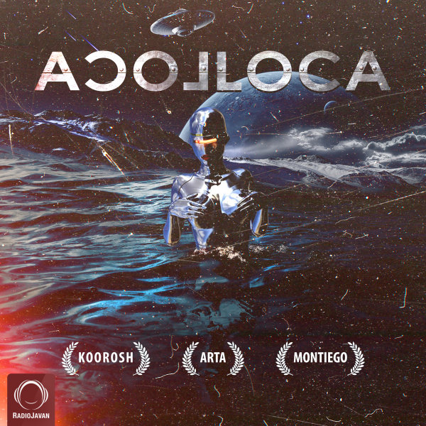 Loca Loca (Ft Arta & Montiego) - Koorosh