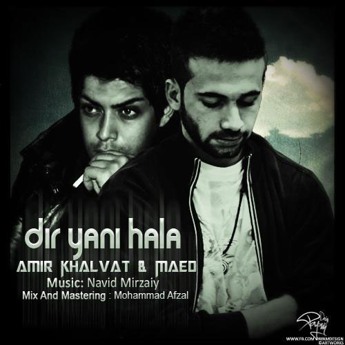 Dir Yani Hala (Ft Maed)