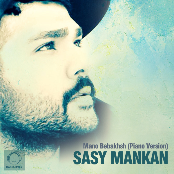 Mano Bebakhsh (Piano Version) - Sasy