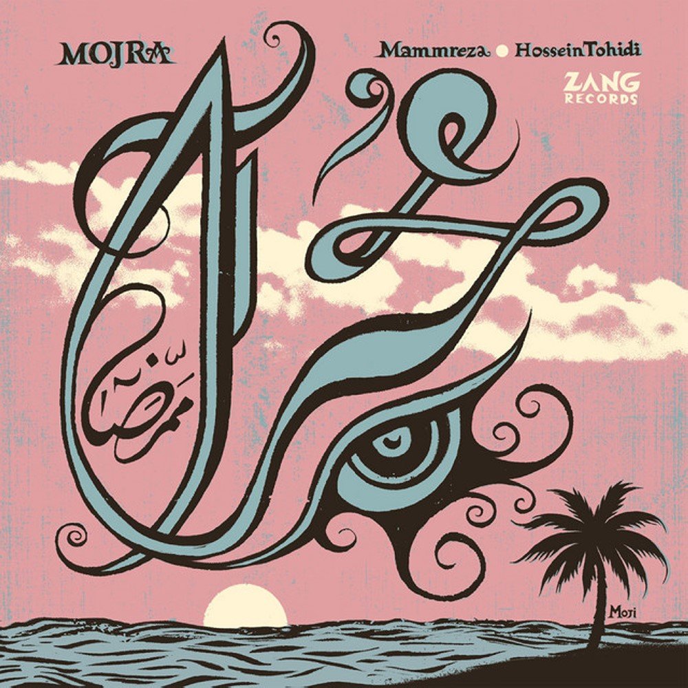 Mojra - Mammreza & Hossein Tohidi