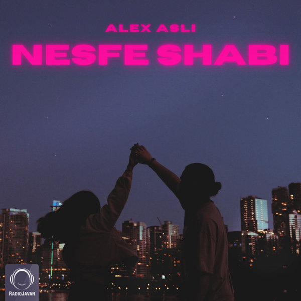 Nesfe Shabi - Alex Asli