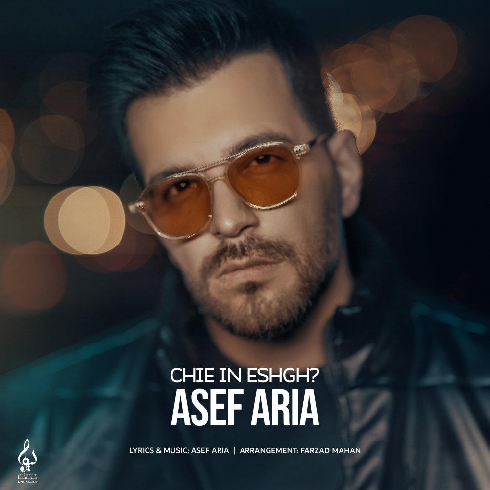 Chie In Eshgh - Asef Aria