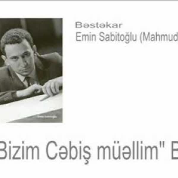 Bizim Cəbiş müəllim" filmindən musiqi (Vals) - Emin Sabitoğlu