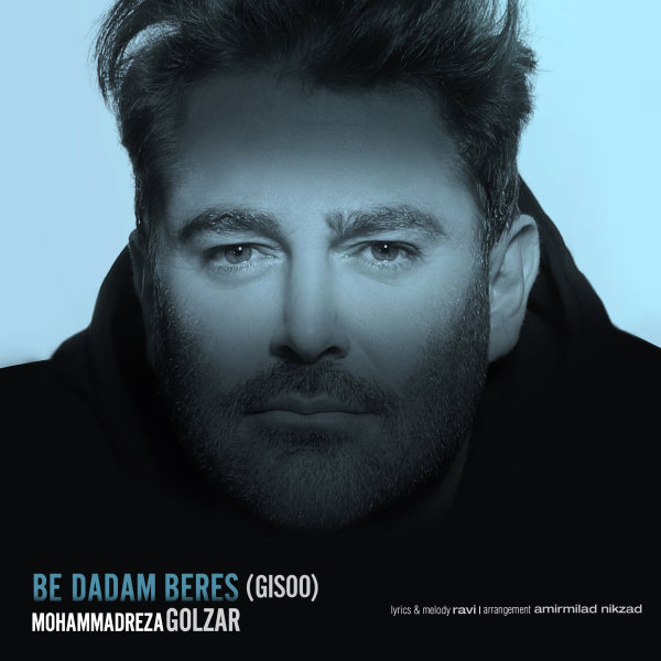 Be Dadam Beres - Mohammadreza Golzar