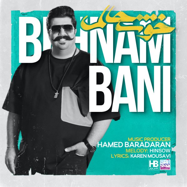 Khoshhalam - Behnam Bani
