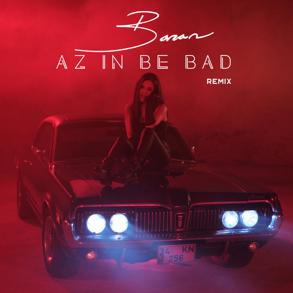 Az In Be Bad (Remix) - Baran
