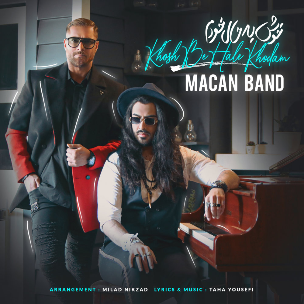 Khosh Be Hale Khodam - Macan Band