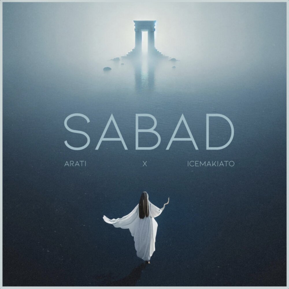Sabad - Arati & IceMakiato