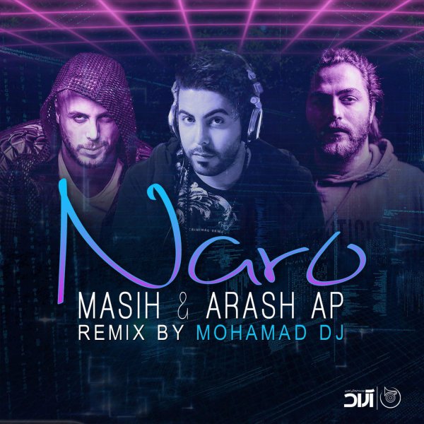 Naro (Mohamad DJ Remix) - Masih & Arash AP