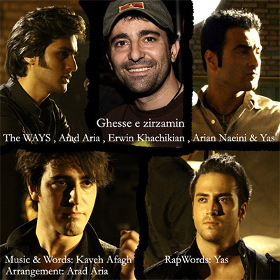 Ghesseye Zirzamin (Ft Erwin Khachikian, Arad Aria, Arian Naeini, & Yas)