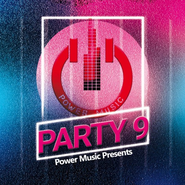 Party 9 - Power Music