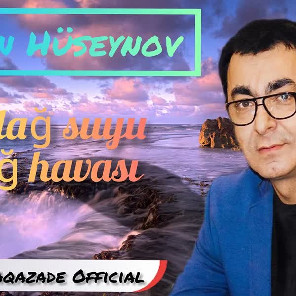 Bulağ Suyu Dağ Havası Bulag Suyu Dag Havasi) - Aslan Hüseynov