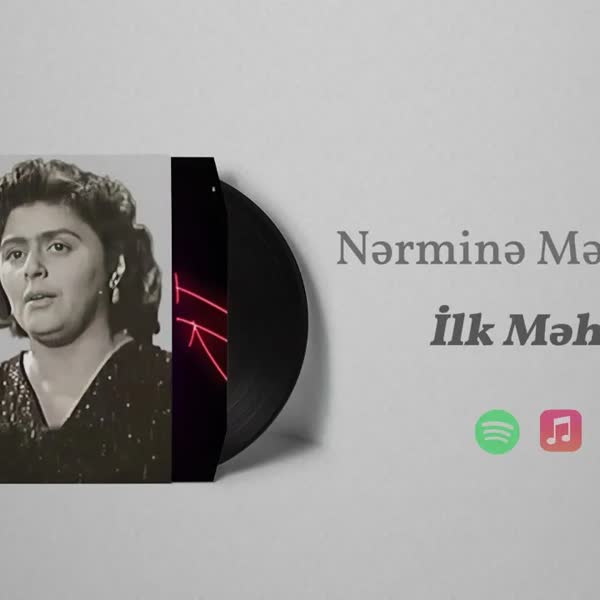 İlk Məhəbbət - Nərminə Məmmədova