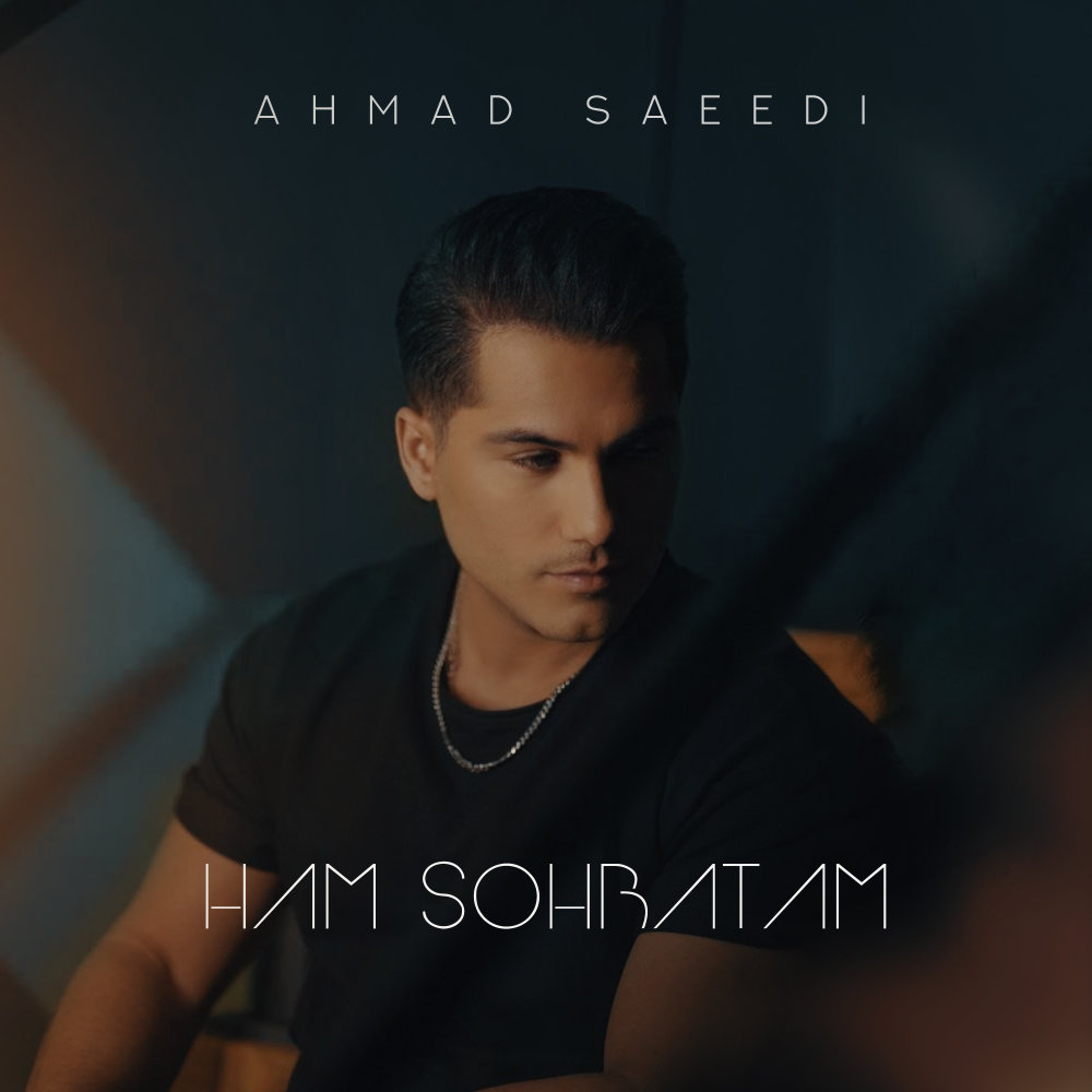 Ham Sohbatam - Ahmad Saeedi
