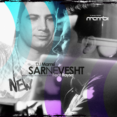 Sarnevesht (Ft Raysa) - DJ Mamsi