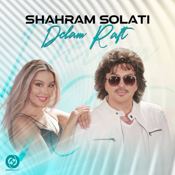 Delam Raft - Shahram Solati