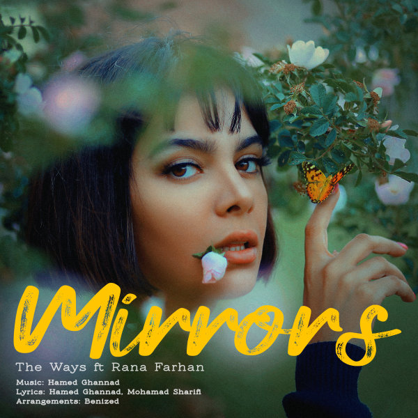 Mirrors (Ft Rana Farhan) - The Ways