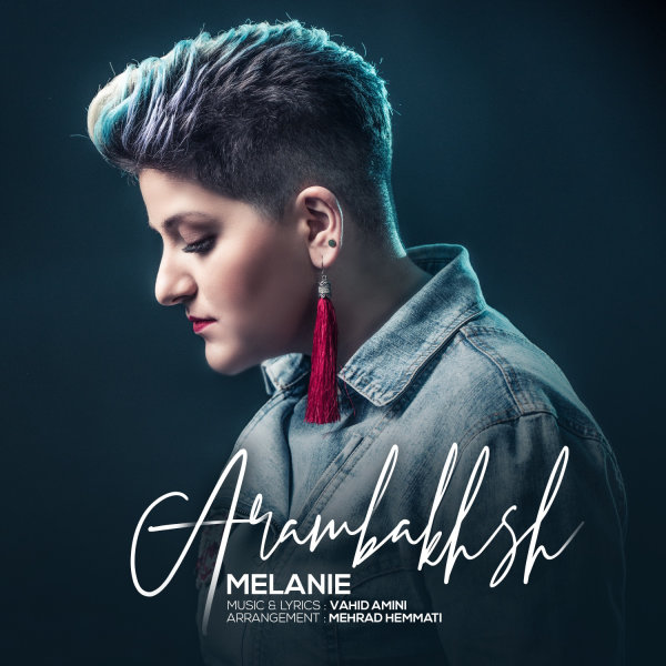 Arambakhsh - Melanie